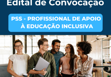 PSS – PROFISSIONAL DE APOIO À EDUCAÇÃO INCLUSIVA